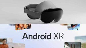 اندروید XR گوگل